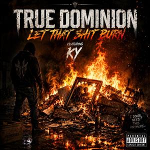 Let That Shit Burn