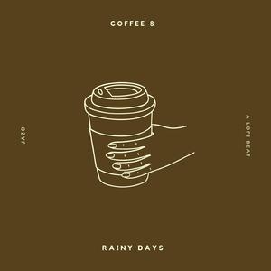 Coffee & Rainy Days