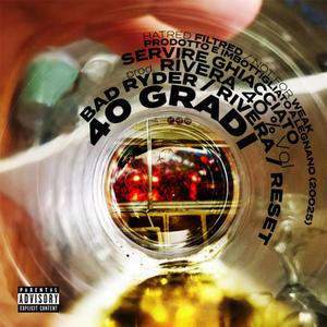40 Gradi (feat. Rivera & Reset)