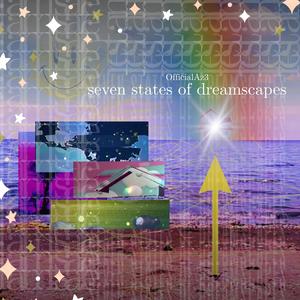seven states of dreamscapes