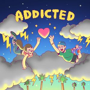 Addicted