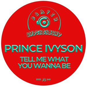 Tell Me What You Wanna Be