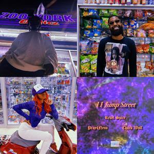 11 Jump Street (feat. Pray4Neno & Chuck Wolf)