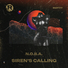 N.O.B.A - Siren's Calling