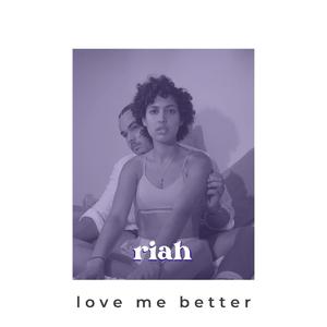 love me better
