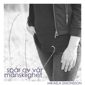 Spår av vår mänsklighet