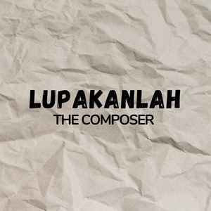 Lupakanlah