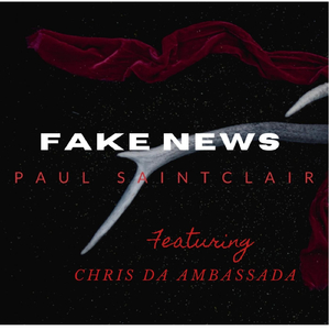 Fake News (feat. Chris da Ambassada)