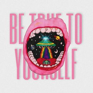 Be true to yourself