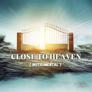 Close to Heaven