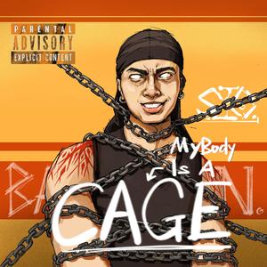 My Body Is A Cage