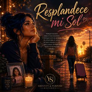 Resplandece Mi Sol