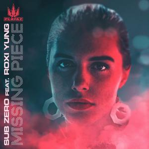 Missing Piece (Sub Zero & Ben Snow Remix)