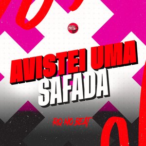 Avistei uma Safada