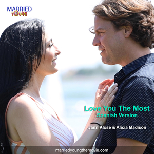 Love You The Most (Spanish Version)