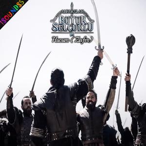 Alparslan Büyük Selçuklu Müzikleri Hucum (Zafer)