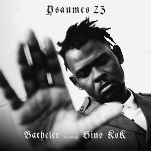 Psaumes 23 (feat. Gino Ksk)