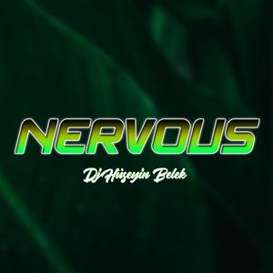 Nervous (Original Mix) (Original Mix)