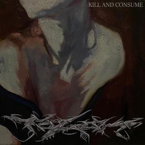 Kill and Consume