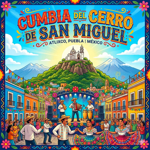 Cumbia del cerro de San Miguel