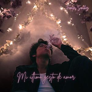 Mi ultimo Gesto de amor