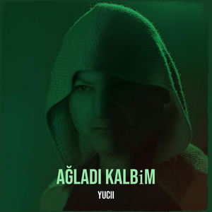 Ağladı Kalbi̇m