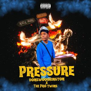 Pressure (feat. The protwins)