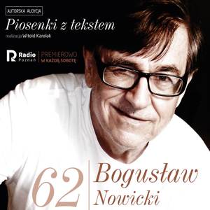 Bogusław nowicki, piosenki z Tekstem (Nr 62)
