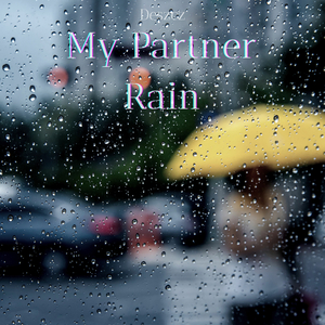My Partner Rain