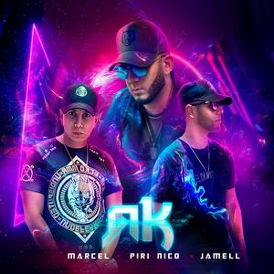 AK Marcel (feat. Piri Nico & Jamell)