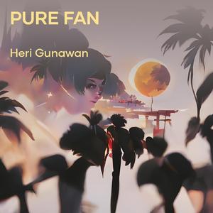 Pure Fan