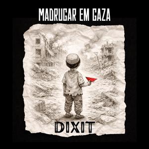 Madrugar em Gaza