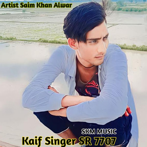 Kaif Singer Sr 7707