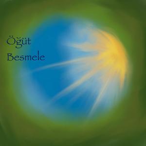 Öğüt Besmele