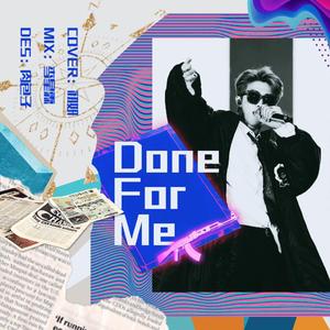 Done For Me【0912金南俊庆生曲】（翻自 PUNCH）