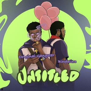Untitled (feat. Blaqbelieve)