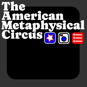 The American Metaphysical Circus