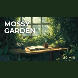MOSSY GARDEN