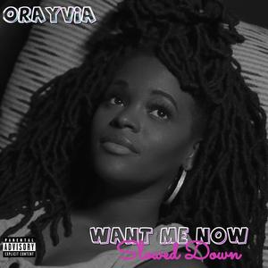 Want Me Now ( Slowed Down)