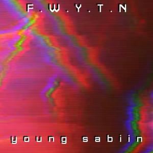 F.W.Y.T.N (feat. Zard)