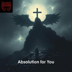 Absolution for You