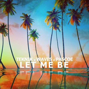 Let Me Be