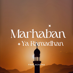 Marhaban Ya Ramadhan