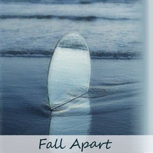 Fall Apart