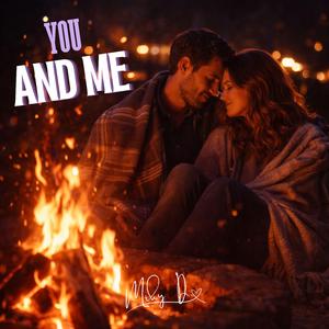 You and Me