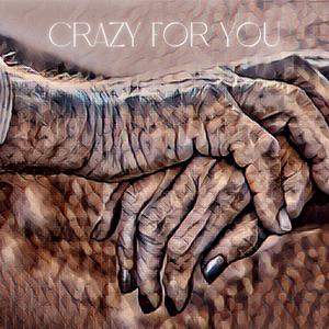Crazy For You