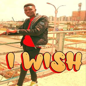 I WISH