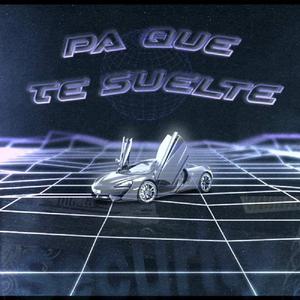 Pa' que te suelte (feat. Jvo!, Sos, Balti, Dano Be & Brian)