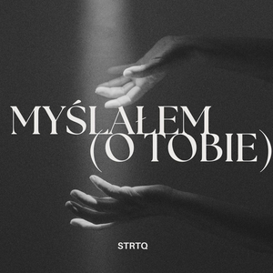 Myślałem (O Tobie)