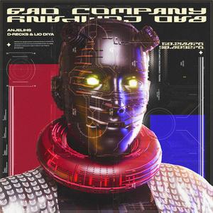 Bad Company (feat. D-Recks & Lio Diya)